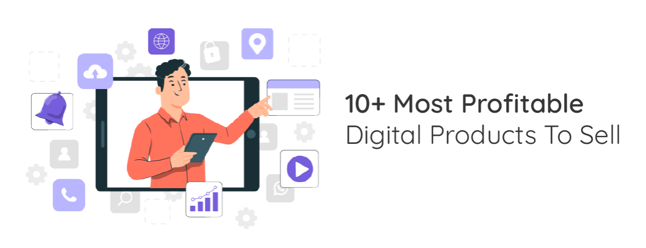 10-Most-Profitable-Digital-Products-To-Sell