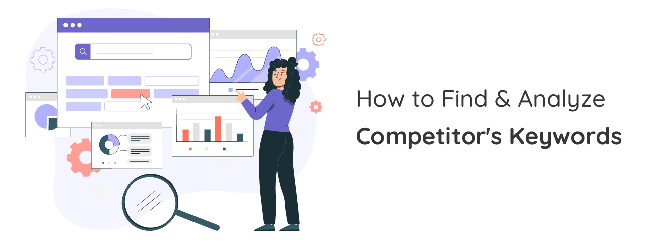 How to Find and Analyze Competitors Keywords