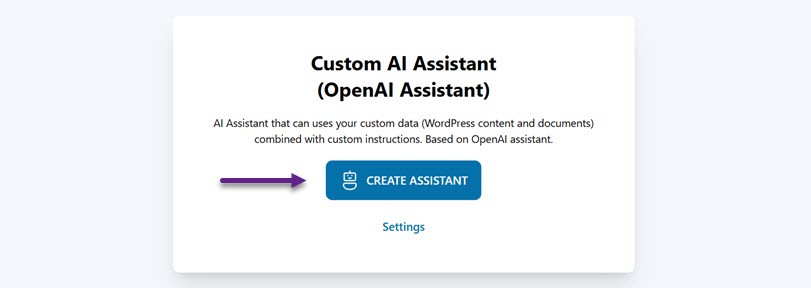 Click Create Assistant - How to Add OpenAI ChatGPT to WordPress (Step-by-step)