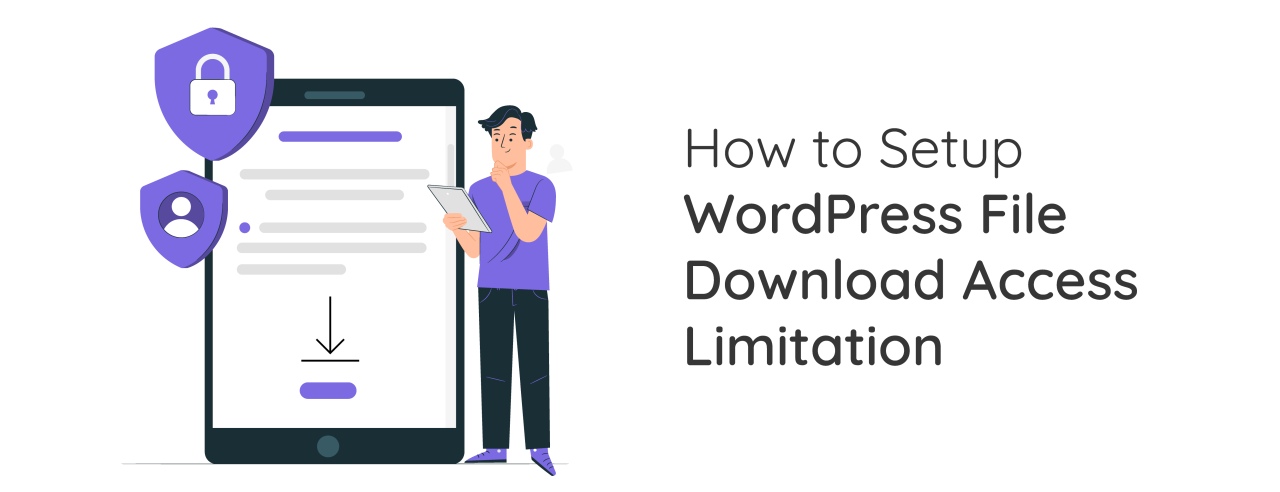 How to Setup WordPress File Download Access Limitation
